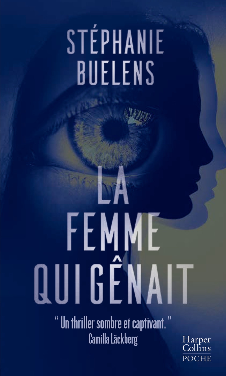 La femme qui gênait - Buelens Stéphanie - HARPERCOLLINS