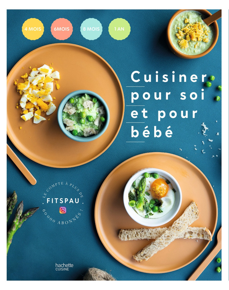 Cuisiner pour soi et pour bébé - Fitspau Fitspau - HACHETTE PRAT