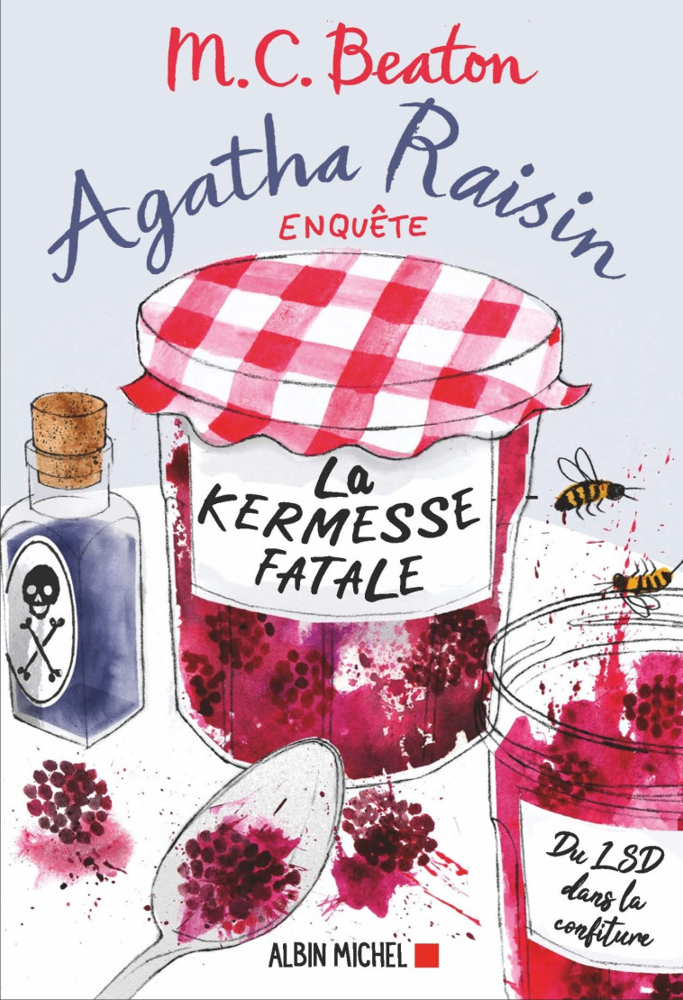 Agatha Raisin enquête 19 - La Kermesse fatale - Beaton M. C., Du Sorbier Françoise - ALBIN MICHEL