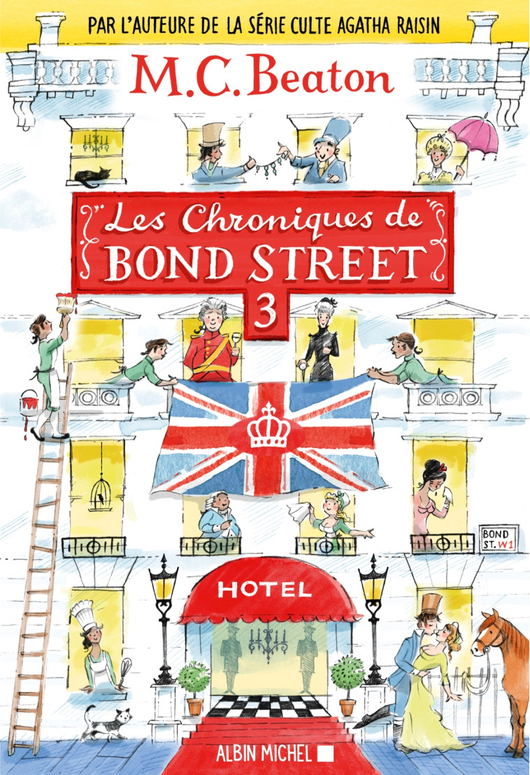 Les Chroniques de Bond Street - tome 3 - Beaton M. C., Du Sorbier Françoise, Juste-Thomas Amélie - ALBIN MICHEL