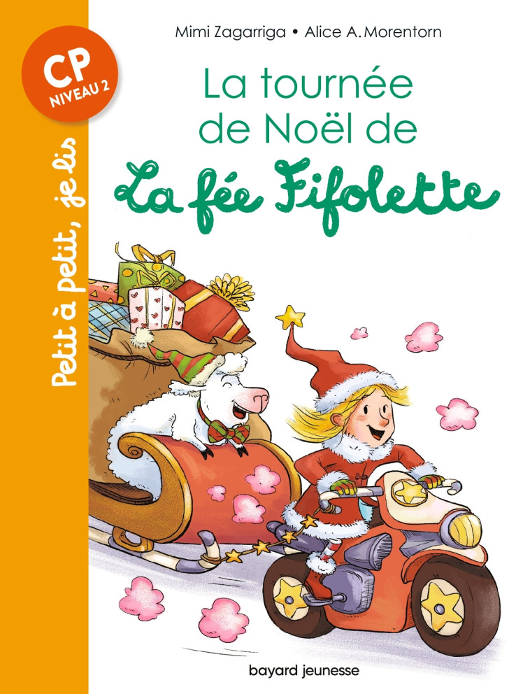 La tournée de Noël de la fée Fifolette - Zagarriga Mimi, Alice A. Morentorn Alice A. Morentorn - BAYARD JEUNESSE