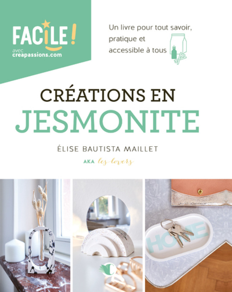 Créations en Jesmonite - Bautista Maillet Élise - CREAPASSIONSCOM