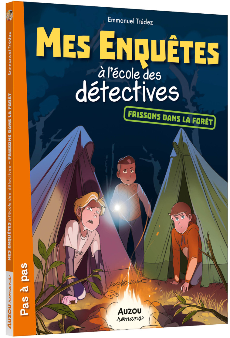 MES ENQUÊTES À L'ÉCOLE DES DÉTECTIVES - TOME 5 - FRISSONS DANS LA FORÊT - Trédez Emmanuel Trédez Emmanuel, Auren Auren, tredez emmanuel , Auren  - AUZOU