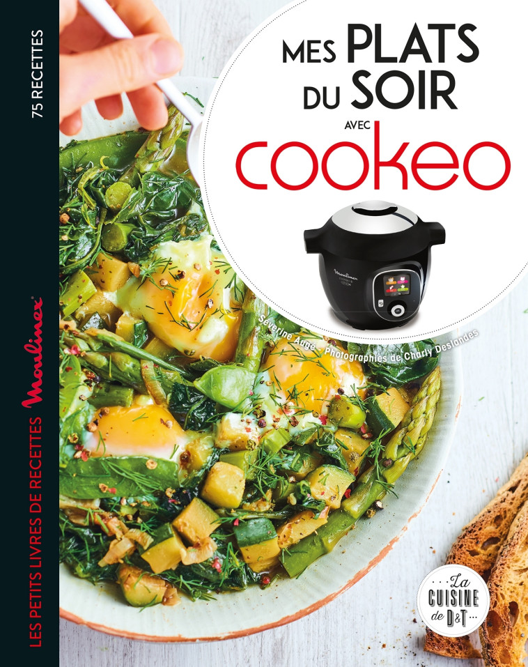 PLATS DU SOIR AVEC COOKEO - Charly DESLANDES - DESSAIN TOLRA