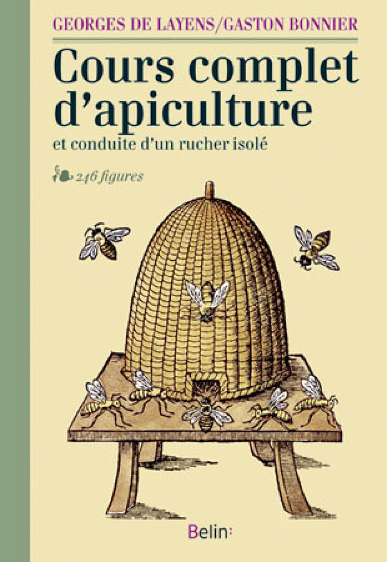 Cours complet d'apiculture - Bonnier Gaston, de Layens Geroges - BELIN