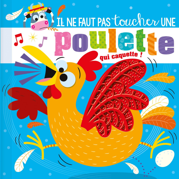 UNE POULETTE QUI CAQUETTE - Collectif Collectif - 1 2 3 SOLEIL