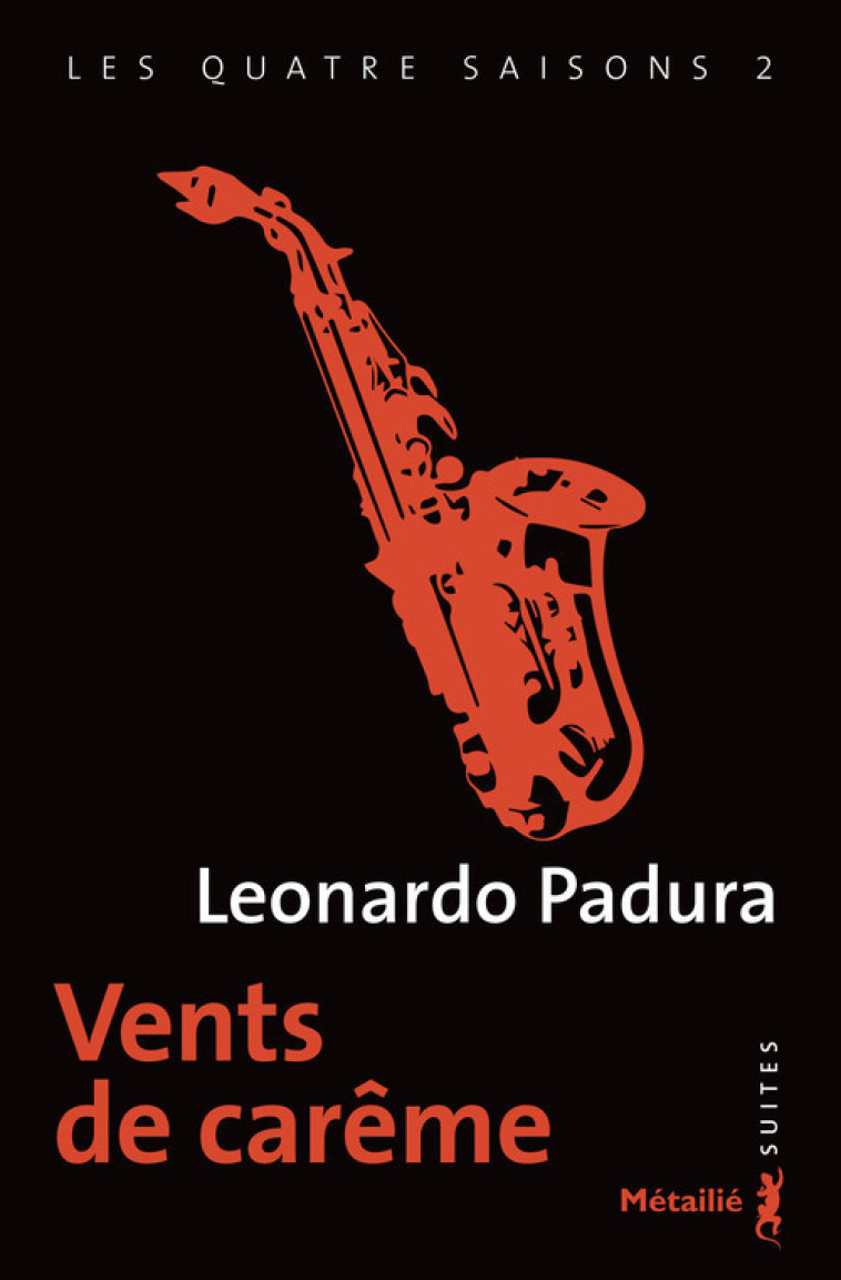 Vents de Carême - Padura Léonardo - METAILIE