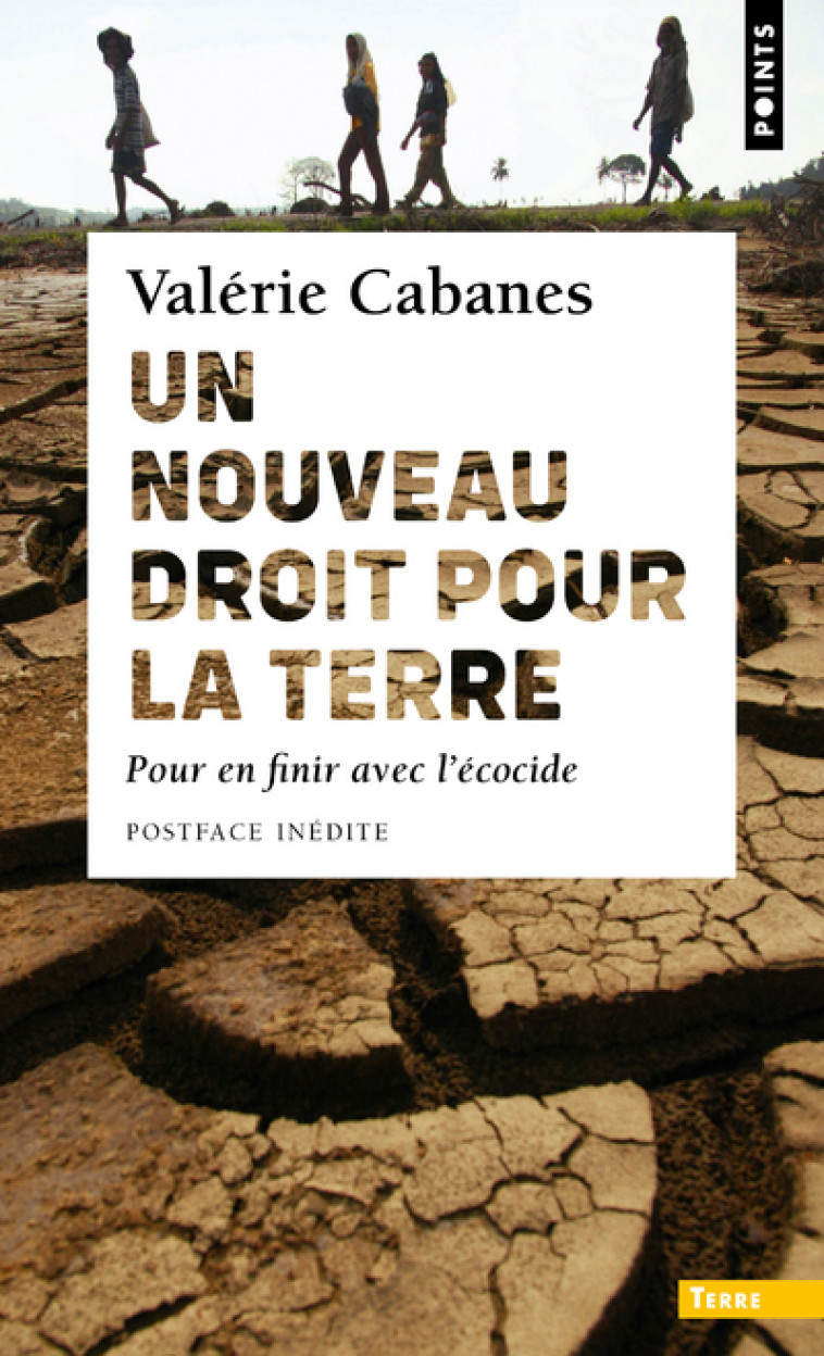 Un nouveau droit pour la Terre - Cabanes Valérie - POINTS