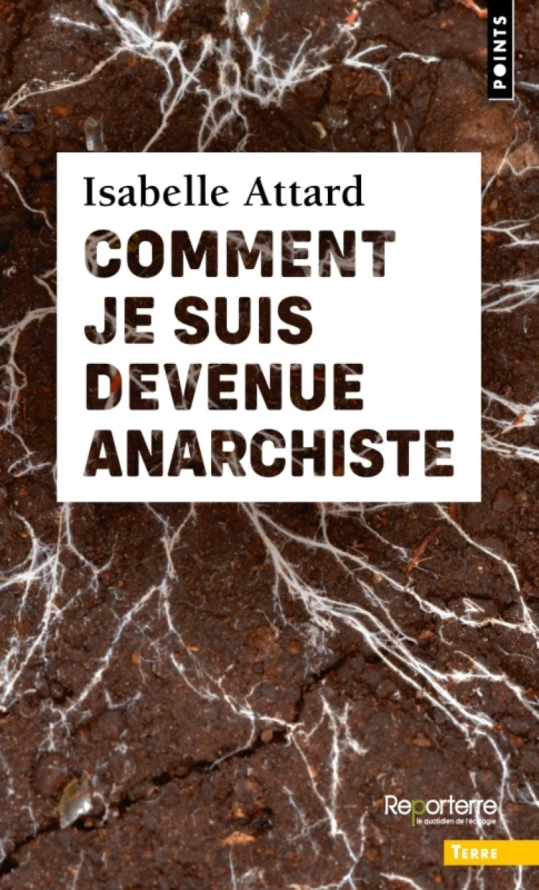 Comment je suis devenue anarchiste - Attard Isabelle - POINTS