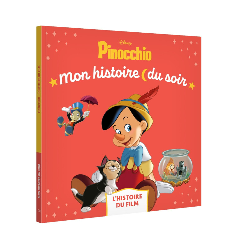 PINOCCHIO - Mon Histoire du soir - L'histoire du film - Disney -  - DISNEY HACHETTE