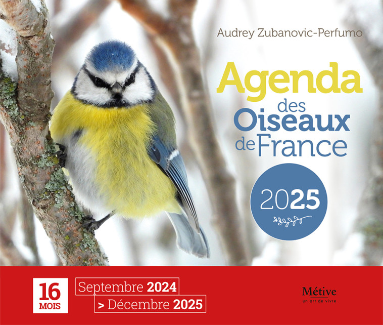 Agenda des oiseaux de France 2025 - Audrey Perfumo - METIVE