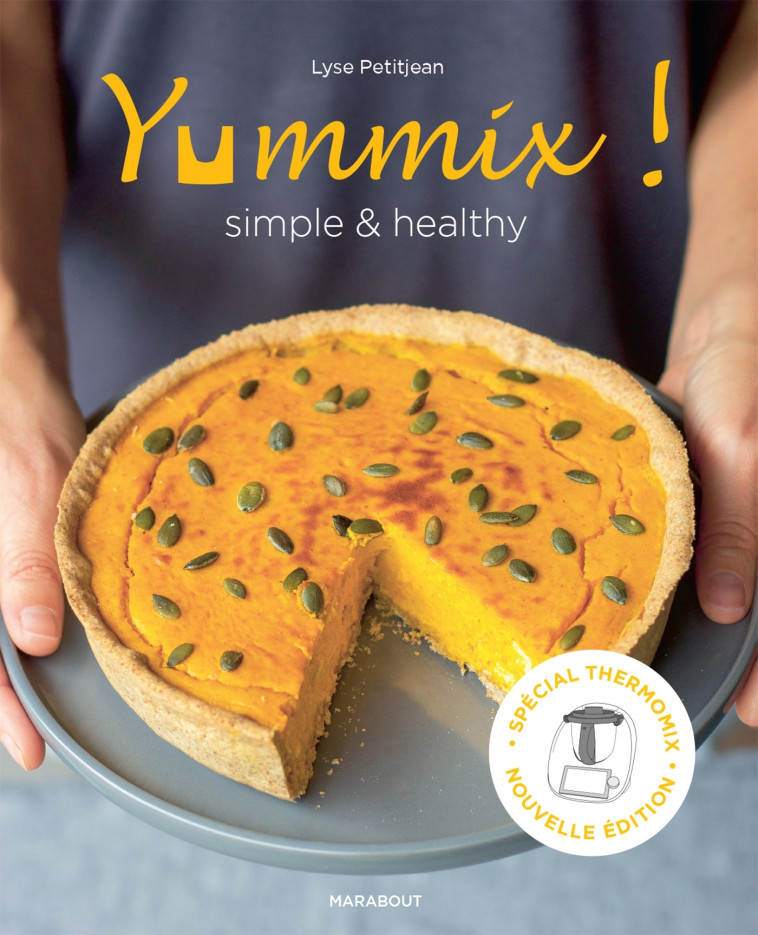 Yummix - Simple et healthy - PetitJean Lyse - MARABOUT