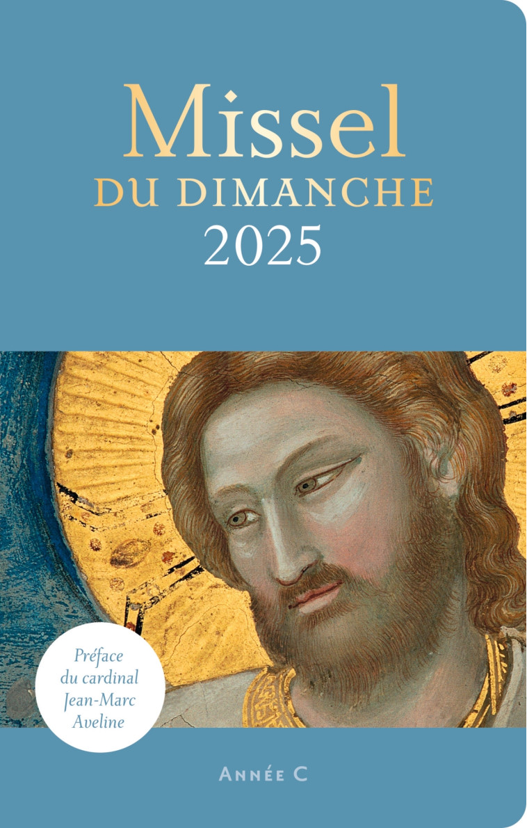 Missel du dimanche 2025 - CLAVIER Michèle, Durand Marie-Laure, Delelis Bénédicte, PARMENTIER ISABELLE, Raimbault Christophe, Aelf Aelf, Billoteau Emmanuelle, ALIBERT Arnaud, ACCART Xavier, PODVIN Bernard, de Boisredon Hubert, Lang Dominique - BAYARD ADULT