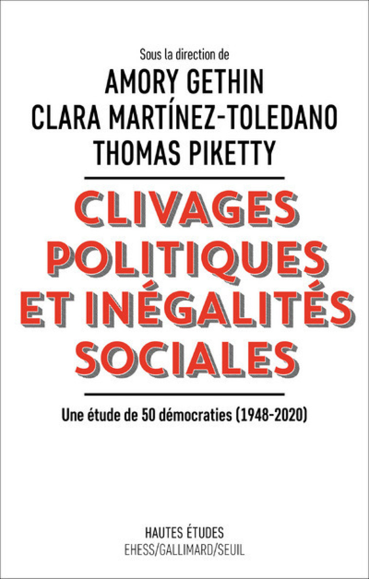 CLIVAGES POLITIQUES ET INÉGALITÉS SOCIALES - GETHIN AMORY - SEUIL