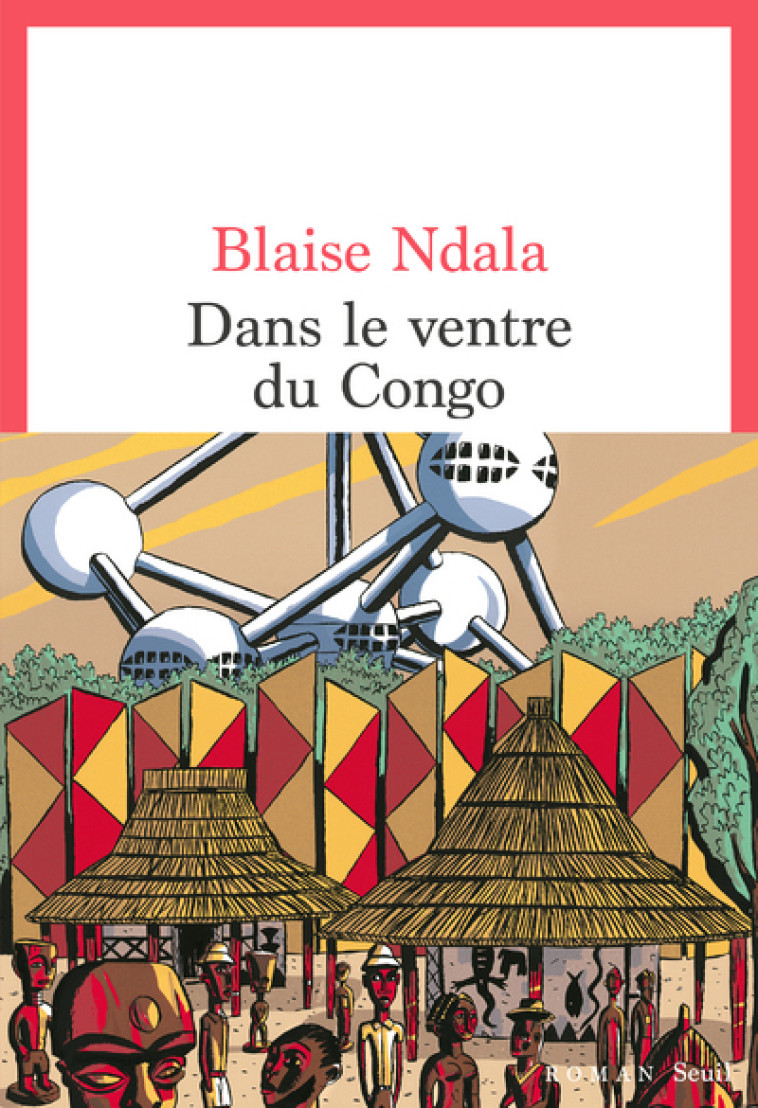 DANS LE VENTRE DU CONGO - BLAISE NDALA - SEUIL