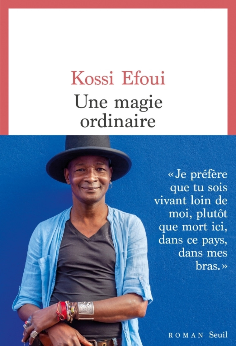 UNE MAGIE ORDINAIRE - KOSSI EFOUI - SEUIL