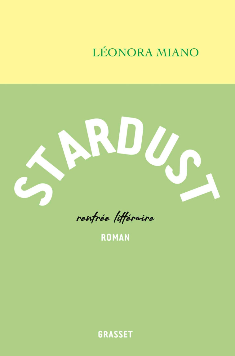 Stardust - Miano Léonora - GRASSET