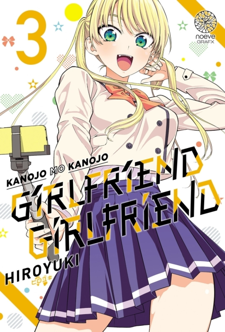 Girlfriend, Girlfriend T03 - HIROYUKI Aigamo - NOEVE GRAFX