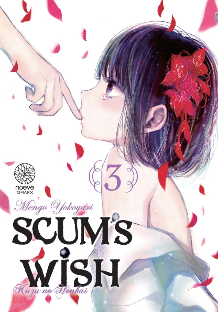 Scum's Wish T03 - XXX - NOEVE GRAFX