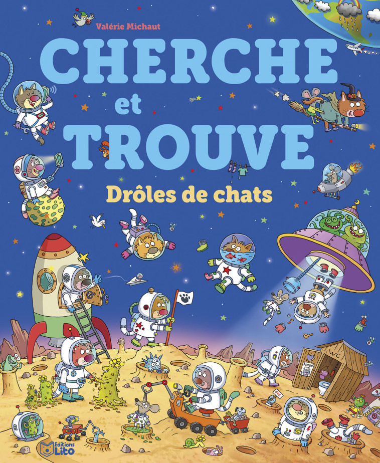 CHERCHE TROUVE DROLES DE CHATS - Michaut Valérie - LITO