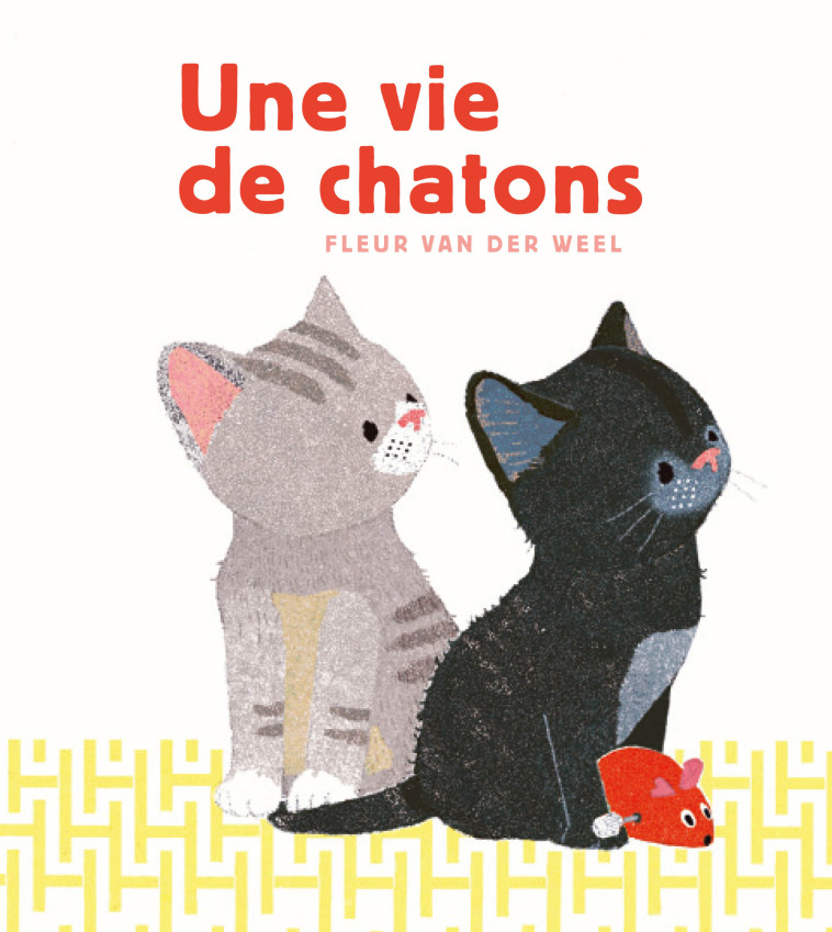 Une vie de chatons - Van der Weel Fleur, Sandron Emmanuele - LA PARTIE