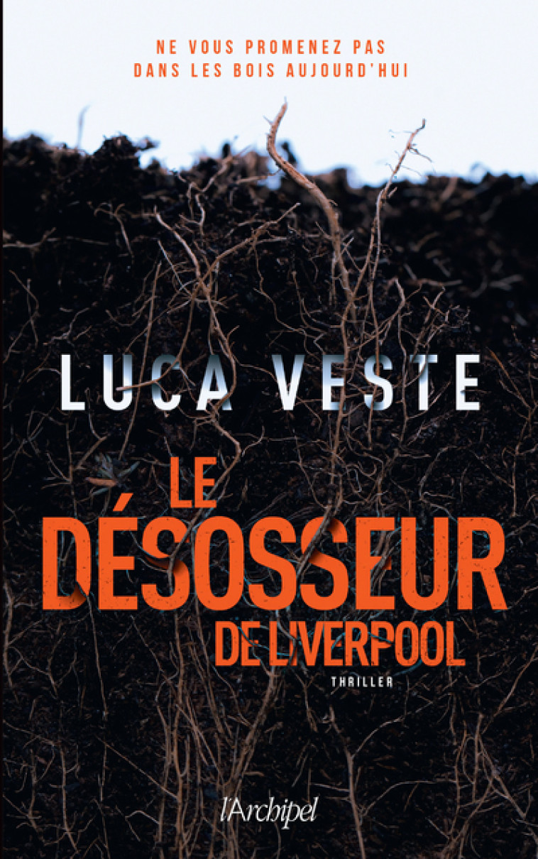 Le désosseur de Liverpool - Veste Luca, Brévignon Pierre - ARCHIPEL