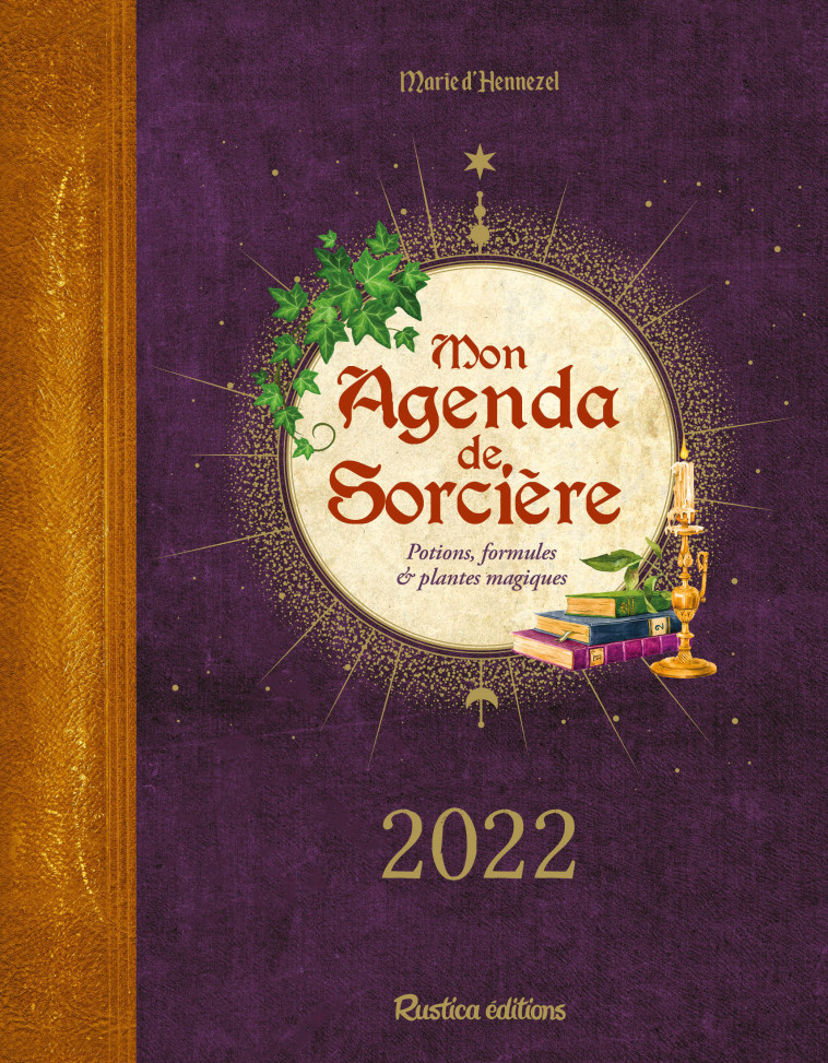 Mon agenda de sorcière 2022 - D'Hennezel Marie - RUSTICA