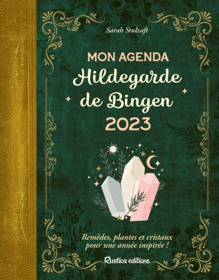 Mon agenda Hildegarde de Bingen 2023 - Stulzaft Sarah - RUSTICA