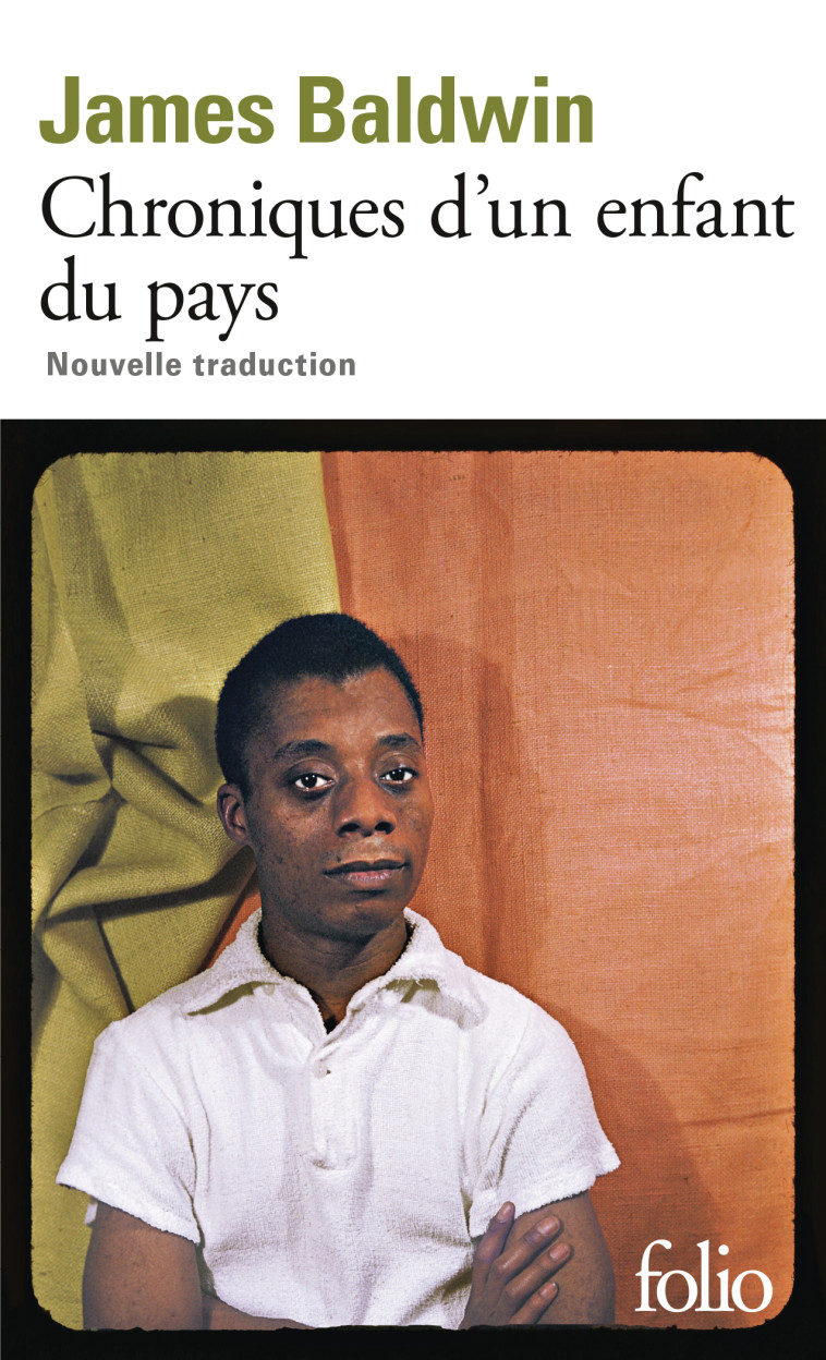 Chroniques d'un enfant du pays - JAMES BALDWIN , Baldwin James, DARRIEUSSECQ Marie - FOLIO