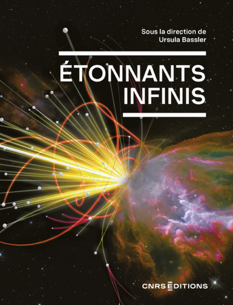 Étonnants infinis - Bassler Ursula - CNRS EDITIONS