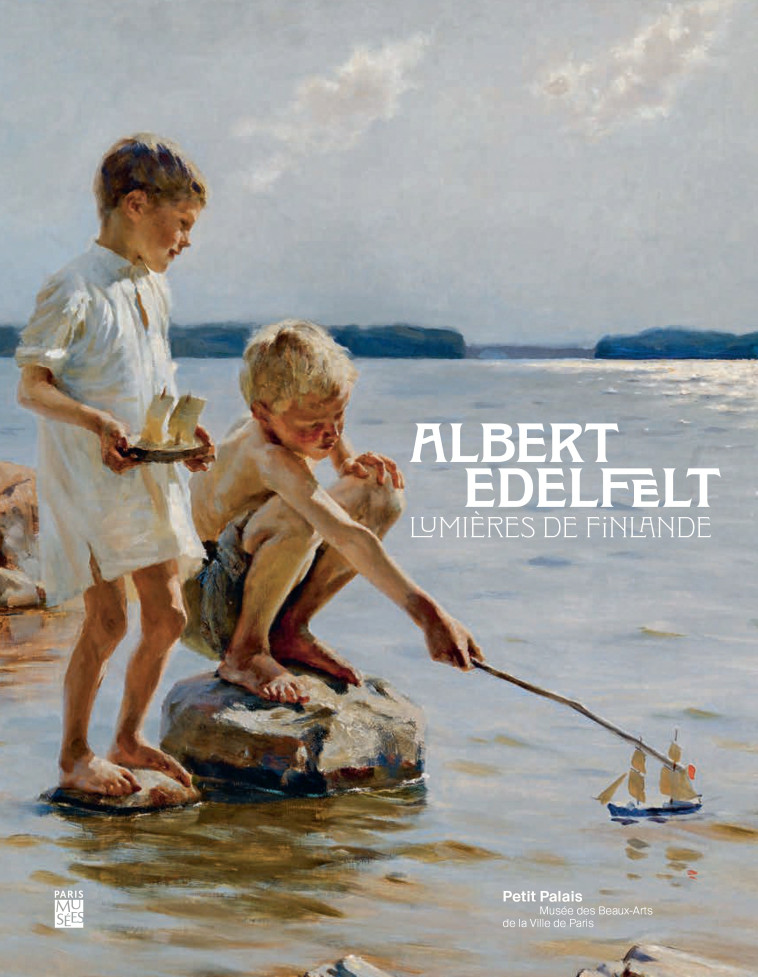 ALBERT EDELFELT - LUMIÈRES DE FINLANDE - Collectif  - PARIS MUSEES