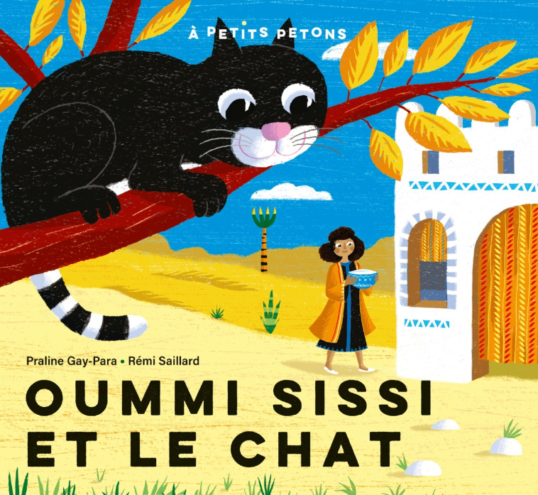 Oummi Sissi et le chat - GAY-PARA PRALINE, Saillard Rémi, Murcier Céline - DIDIER JEUNESSE