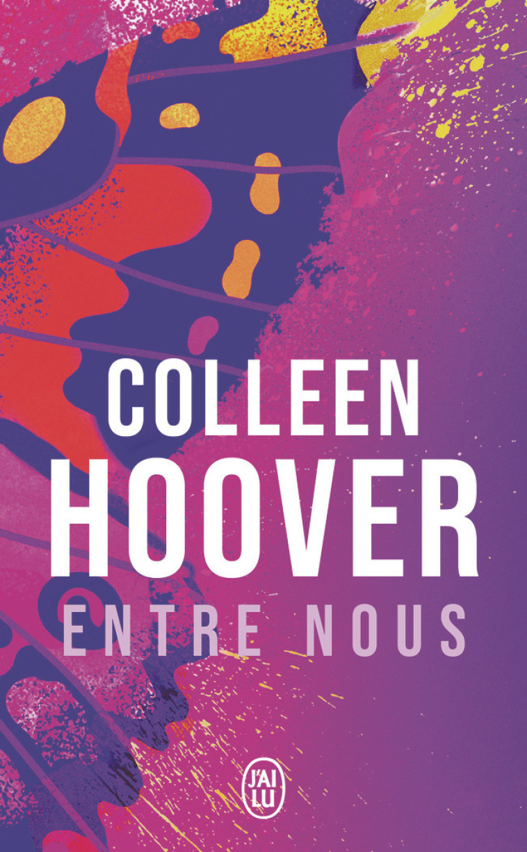 ENTRE NOUS - COLLEEN HOOVER - J'AI LU