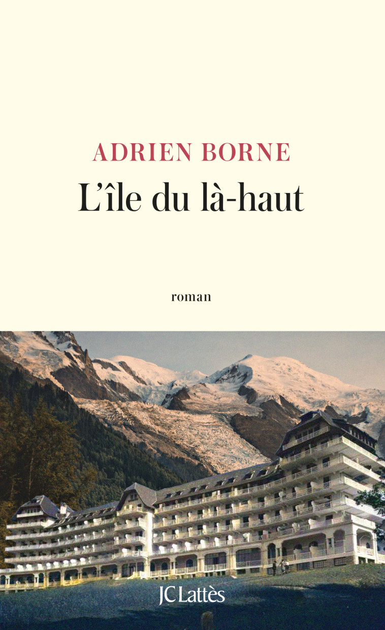 L'ÎLE DU LÀ-HAUT - BORNE ADRIEN - LATTES