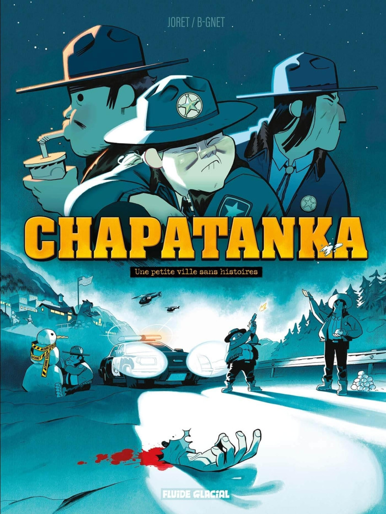 Chapatanka - tome 01 - Joret Jocelyn, B-GNET B-GNET, B-gnet  - FLUIDE GLACIAL