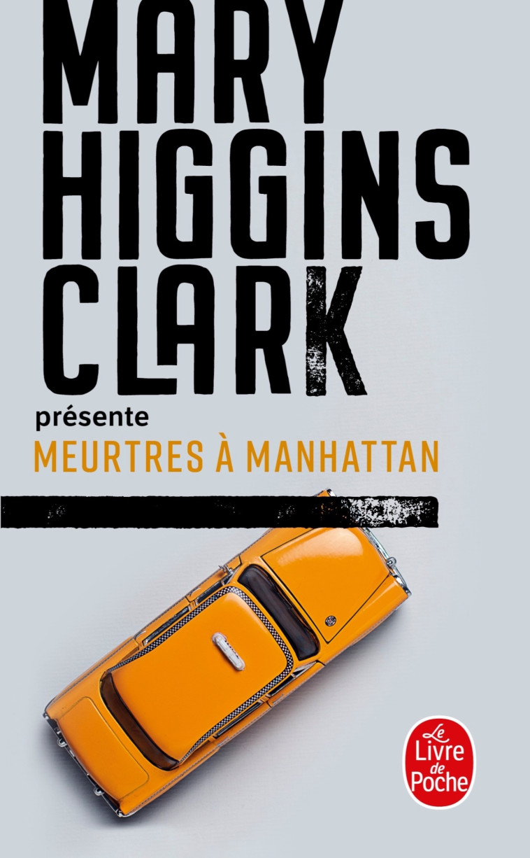 Meurtres à Manhattan - Higgins Clark Mary - LGF