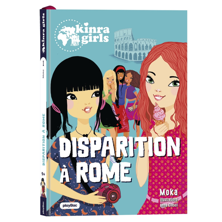 Kinra Girls - Destination Mystère - Disparition à Rome  - Tome 1 - Moka Moka - PLAY BAC