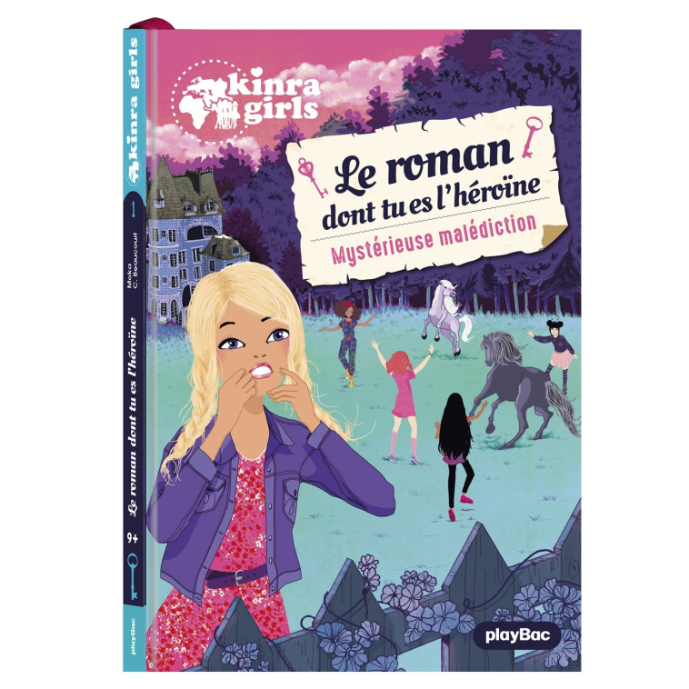 Kinra Girls - Le roman dont tu es l'héroïne - Mystérieuse malédiction - Tome 1 - Beaucourt Cécile, Moka Moka, Cresci Anne - PLAY BAC