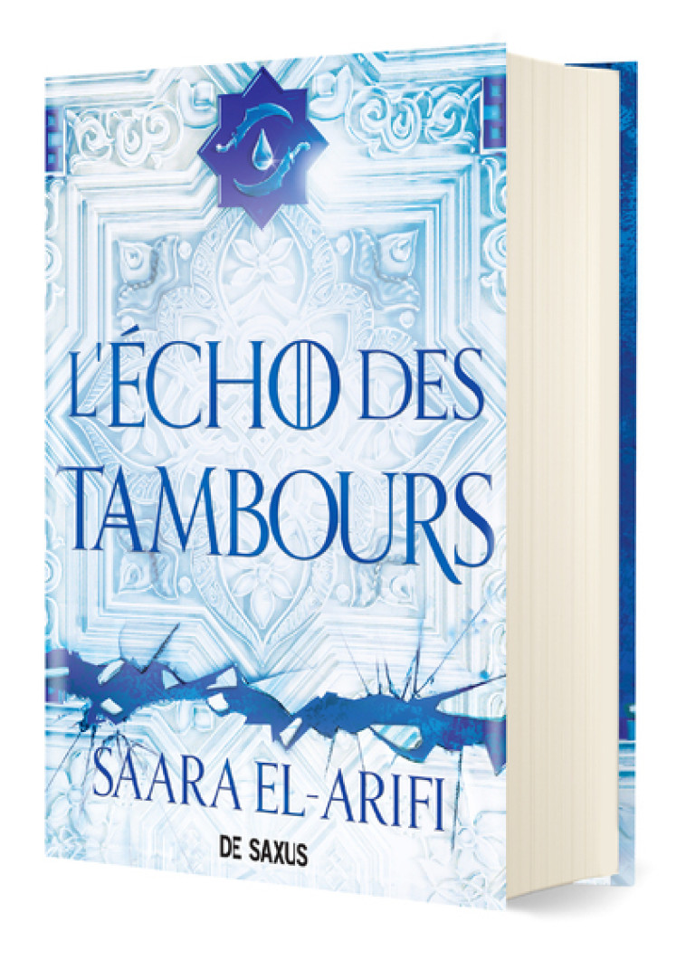 L'Ultime Brasier - Tome 02 L'Écho des tambours (relié) - El-ARIFI Saara, Dolisi Florence - DE SAXUS