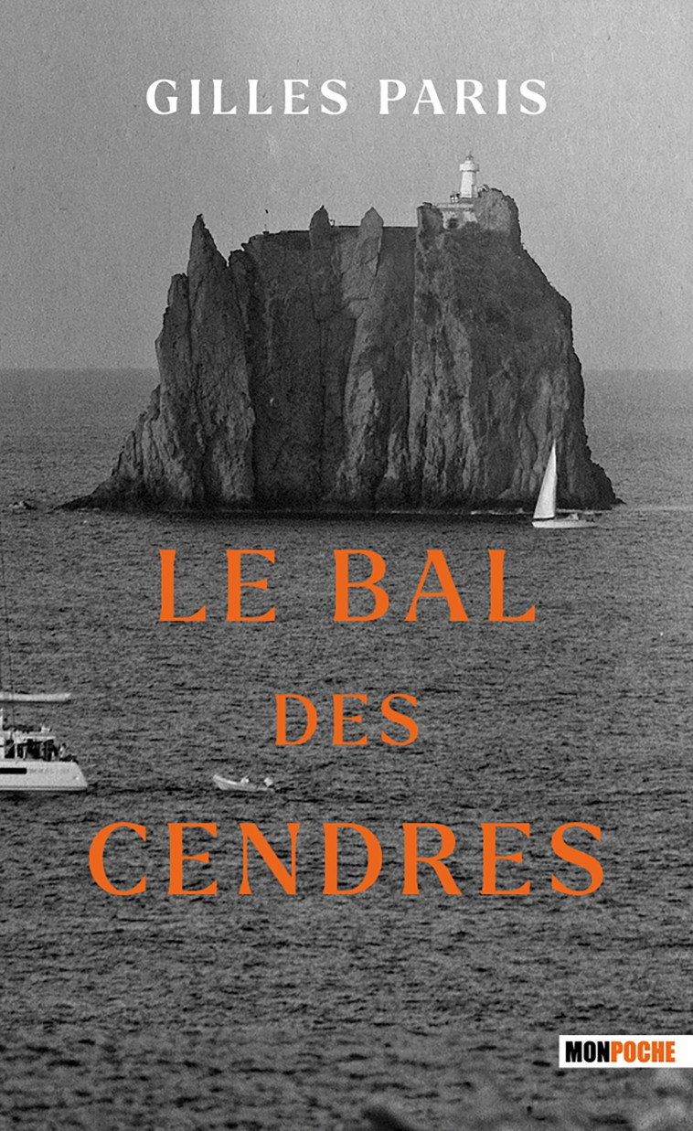 Le bal des cendres - Paris Gilles - MON POCHE