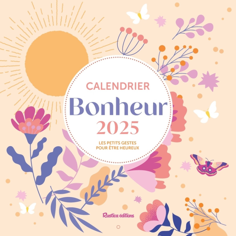 CALENDRIER BONHEUR 2025 -  - RUSTICA