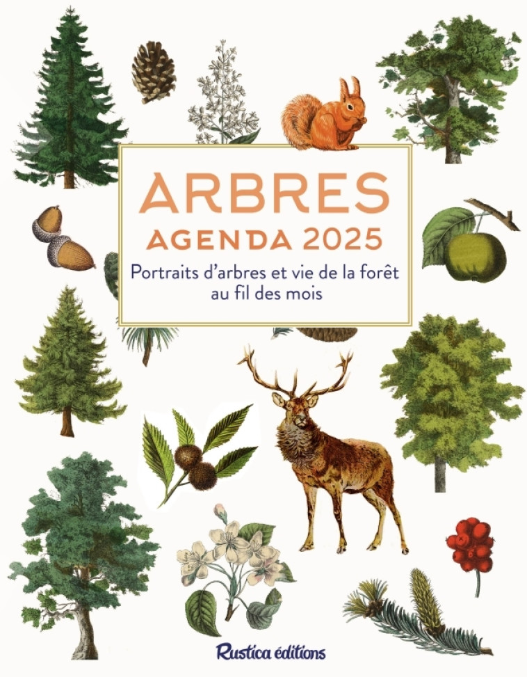 Arbres : agenda 2025 - Japiot Xavier - RUSTICA