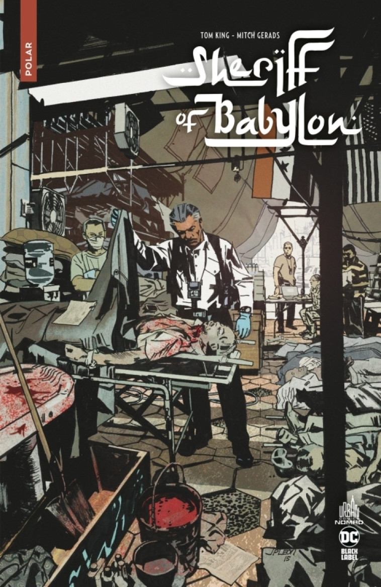 Urban Comics Nomad : Sheriff of Babylon - KING  Tom KING  Tom, GERADS  Mitch GERADS  Mitch, KING  Tom , GERADS  Mitch  - URBAN COMICS