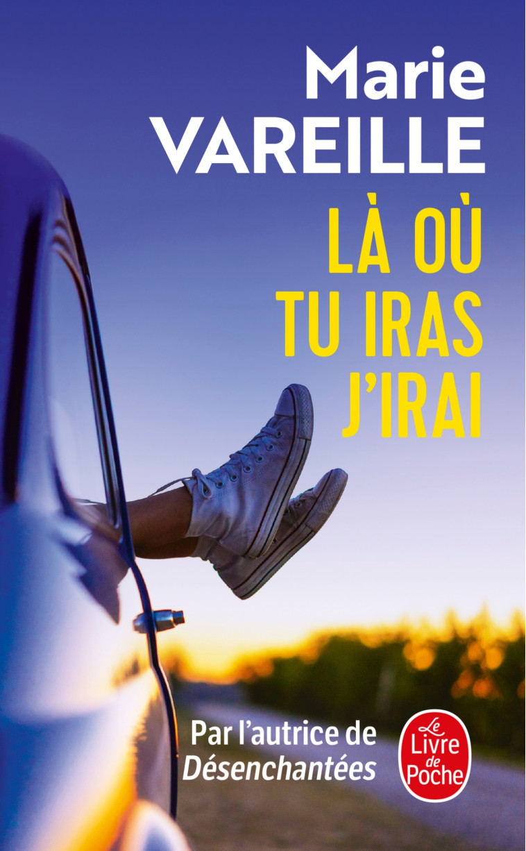 Là où tu iras j'irai - Vareille Marie - LGF