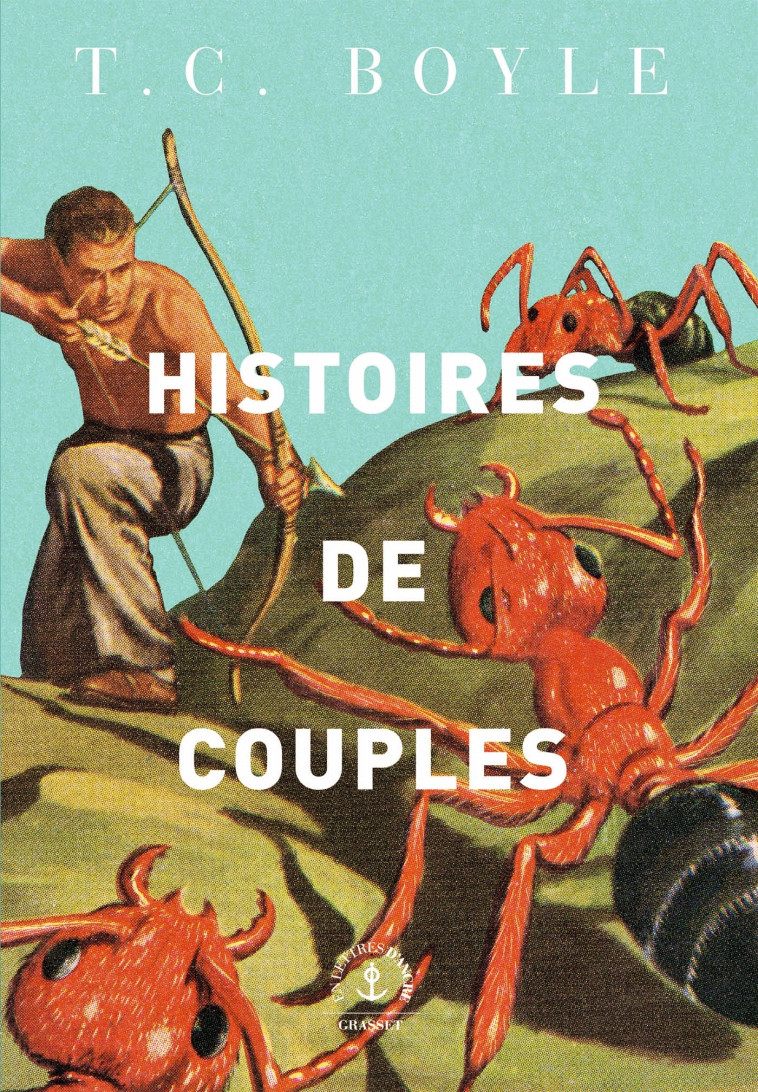 Histoires de couples - Boyle T.C., Boyle Tom Coraghessan - GRASSET