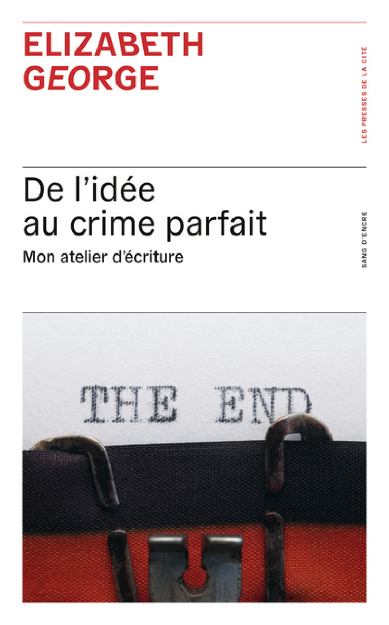 De l'idée au crime parfait - Mon atelier d'écriture - GEORGE ELIZABETH, Bourgeois Laura - PRESSES CITE