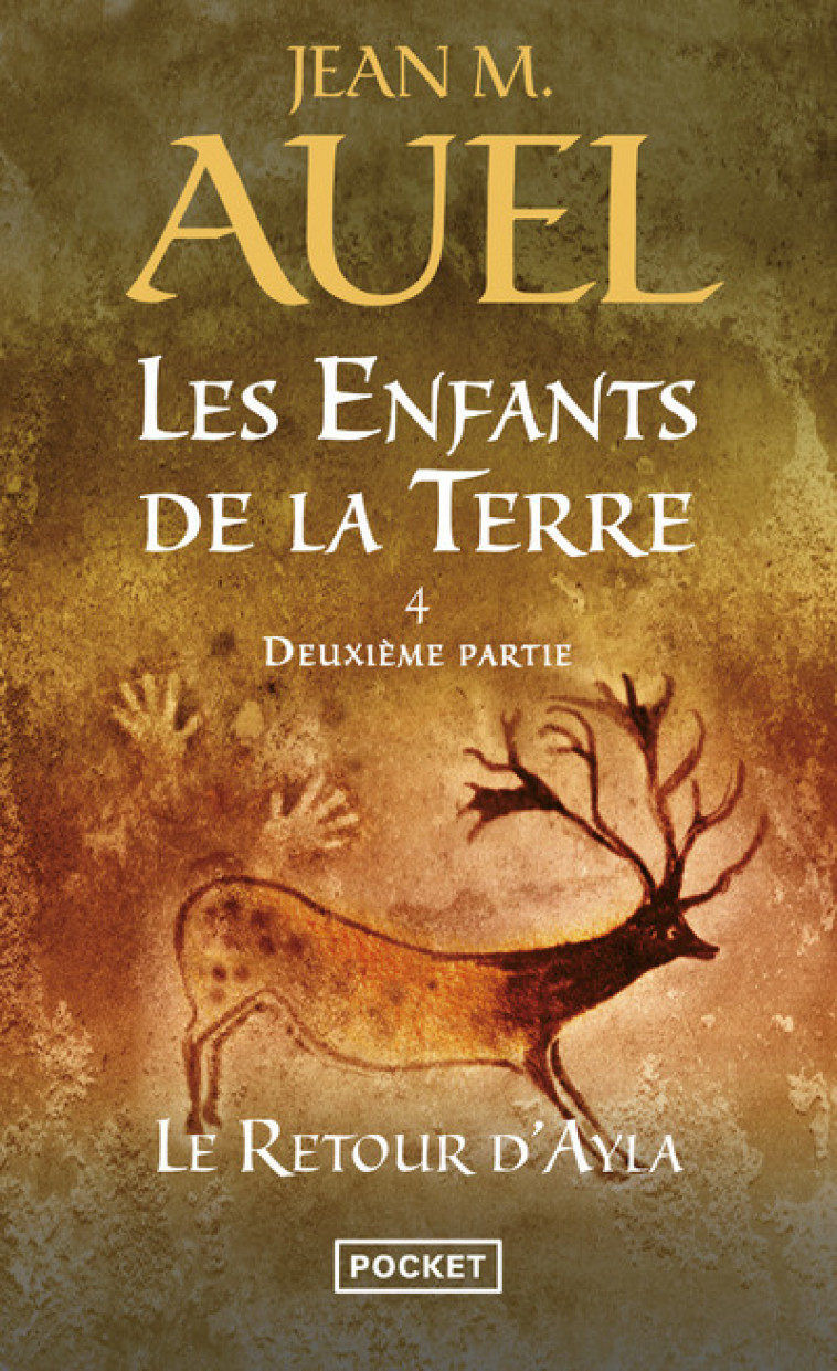 Les Enfants de la Terre - tome 4 Le retour d'Ayla - Deuxième partie - Auel Jean M., Champon Alexis - POCKET