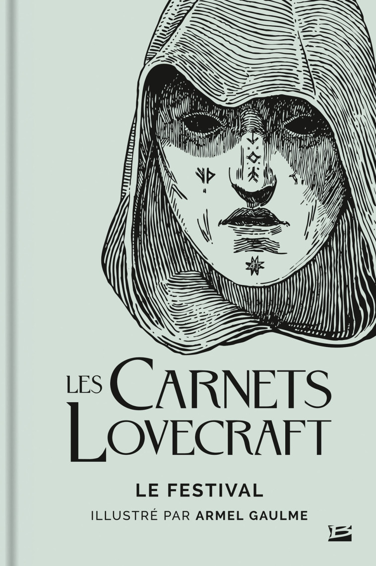 Les Carnets Lovecraft : Le Festival - Lovecraft H.P., Gaulme Armel, Quemener Sonia, LOVECRAFT Howard Philips - BRAGELONNE