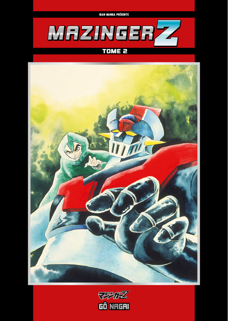 Mazinger Z T02 - Go Nagai - ISAN MANGA