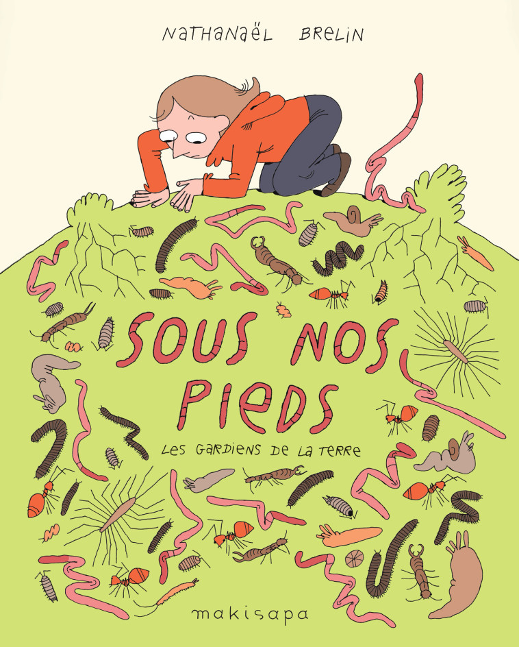 Sous Nos Pieds - Brelin Nathanaël - MAKISAPA